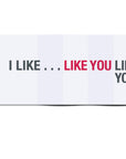 Like Like You