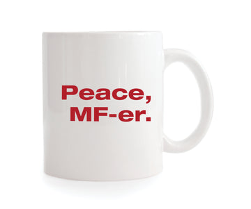 Peace MF-er Coffee Mug