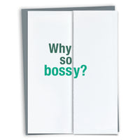 So Bossy Card for Boss