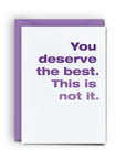 Deserve The Best - Mini Card