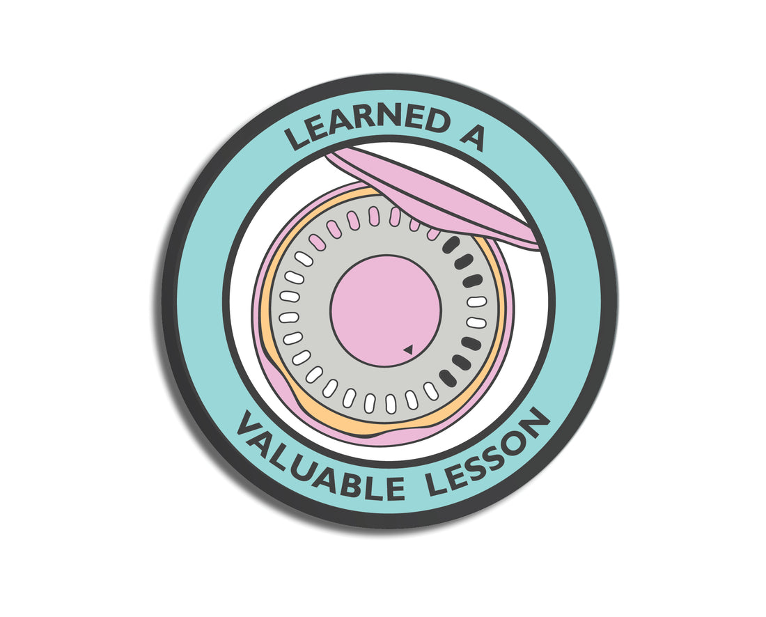 Learned a valuable lesson vinyl sticker