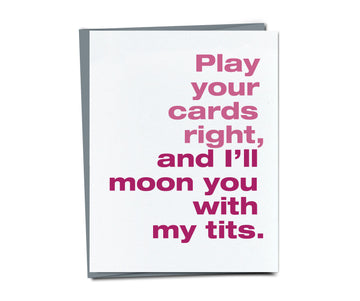 I'll moon you with my tits card