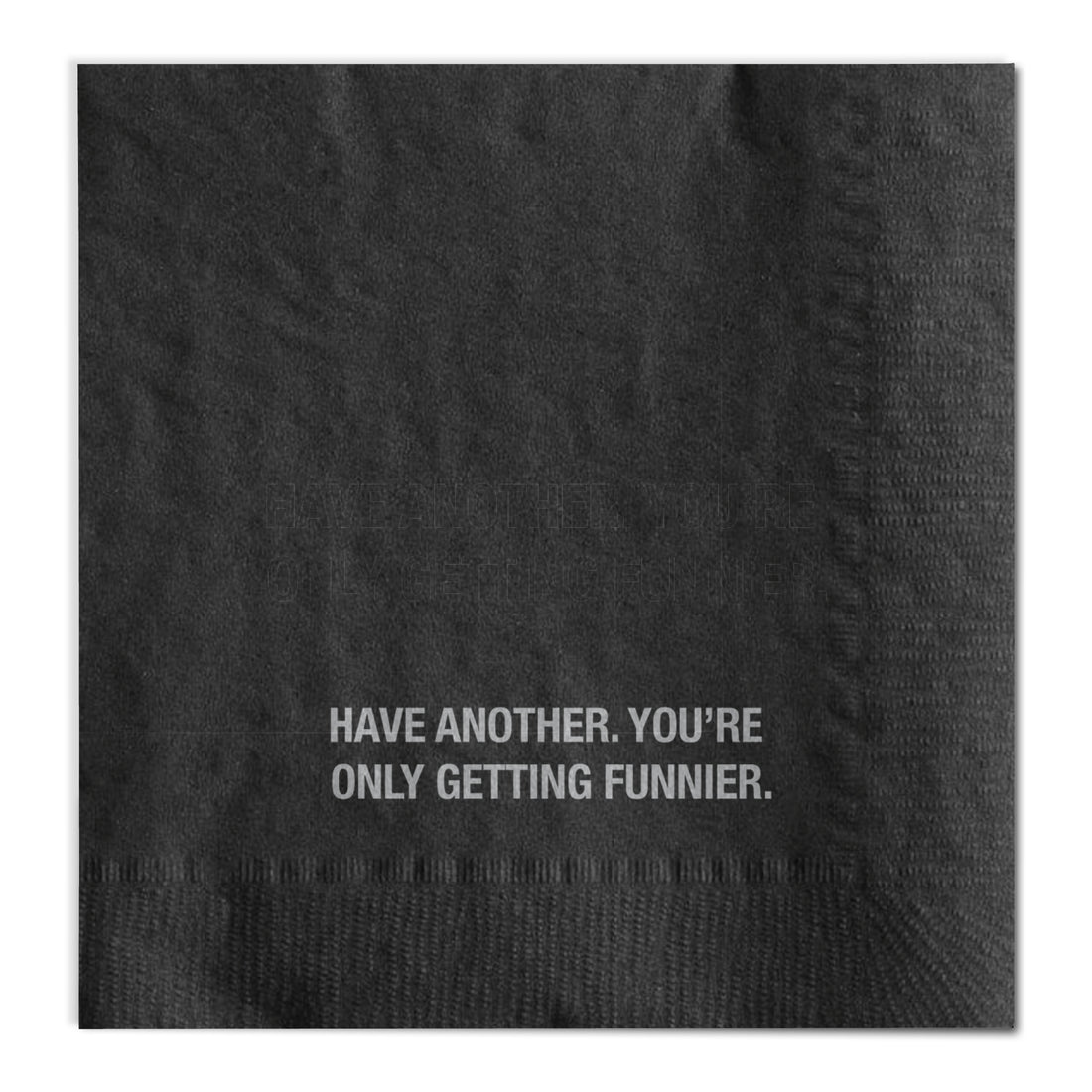Have Another Napkins