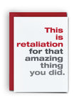Retaliation - Mini Card