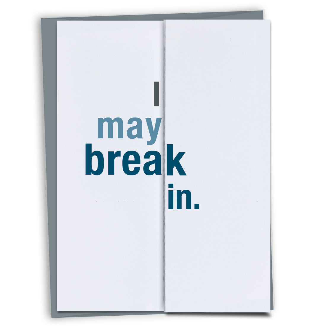 Break In Housewarming Card