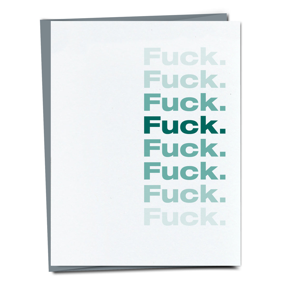 Fuck Sympathy Card
