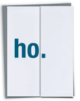Ho Naughty Christmas card for friend