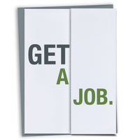 Get a Job Funny Graduation Card