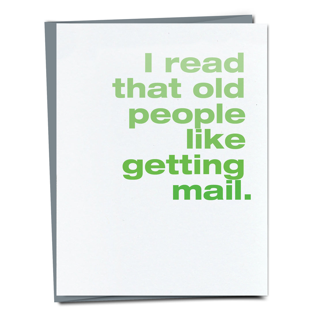 Old People like getting mail