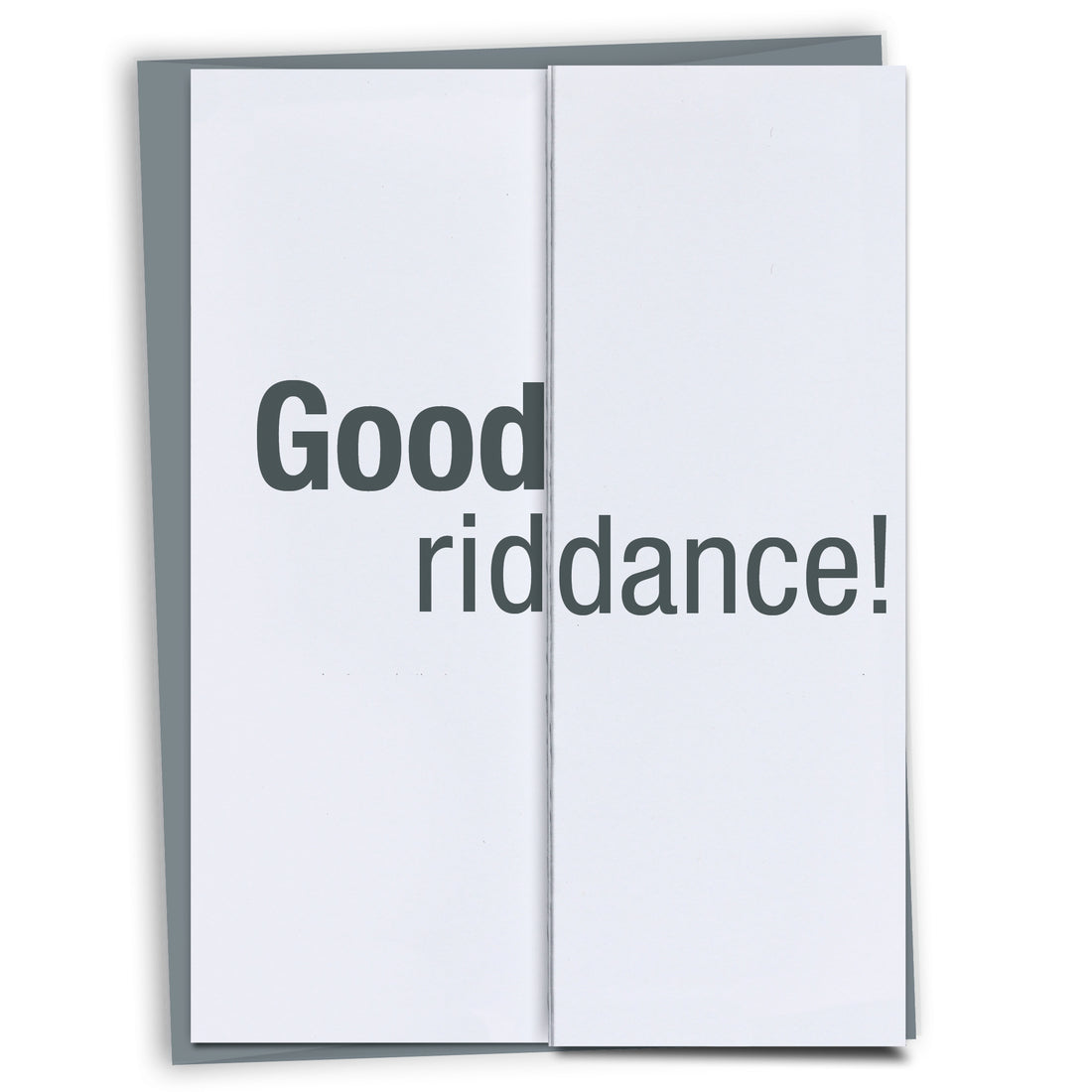 Good Riddance Retirement Card
