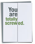Screwed Funny Good Luck Card