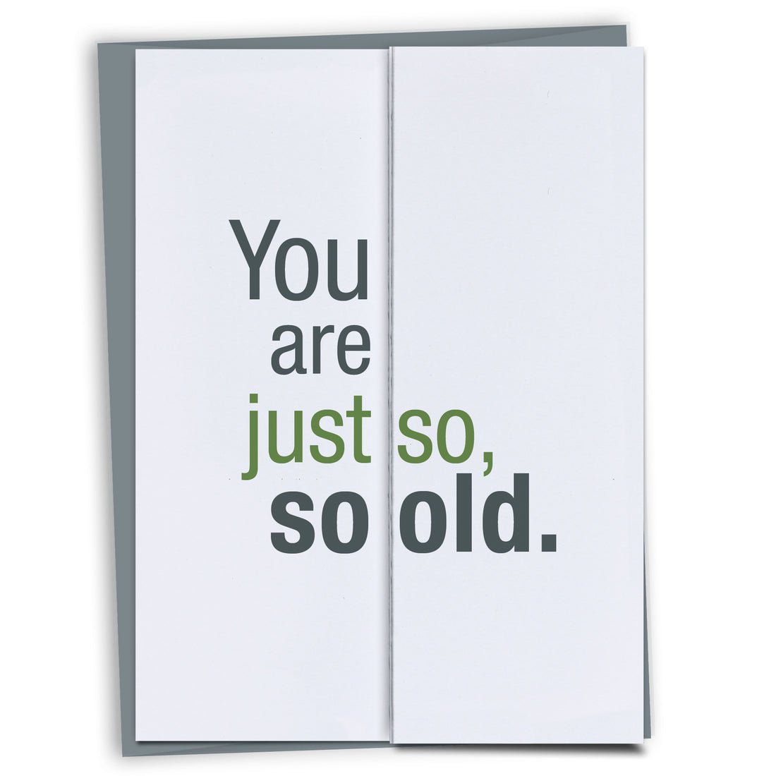 So Old Sarcastic Birthday Card