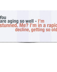Stupid Old Birthday Card message