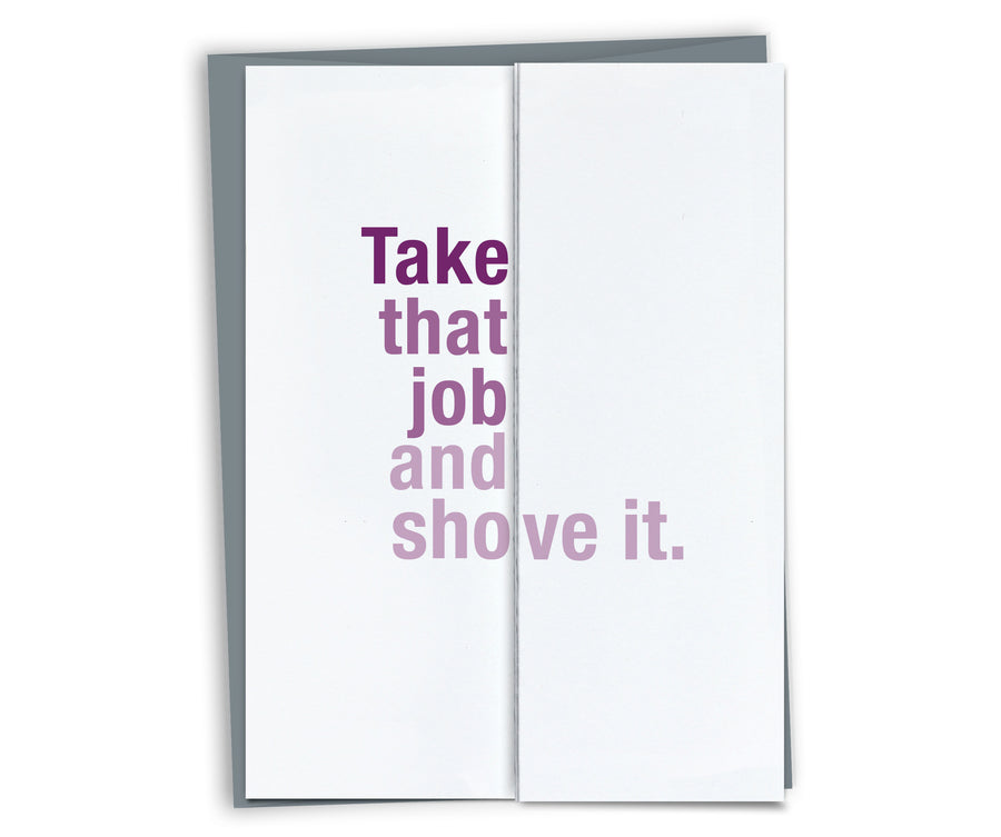 Take That Job and Shove It Card