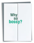 So Bossy Card for Boss