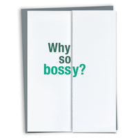 So Bossy Card for Boss