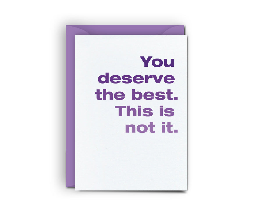 Deserve The Best - Mini Card