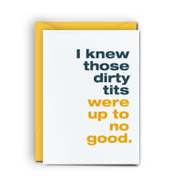 Dirty Tits - Mini Card