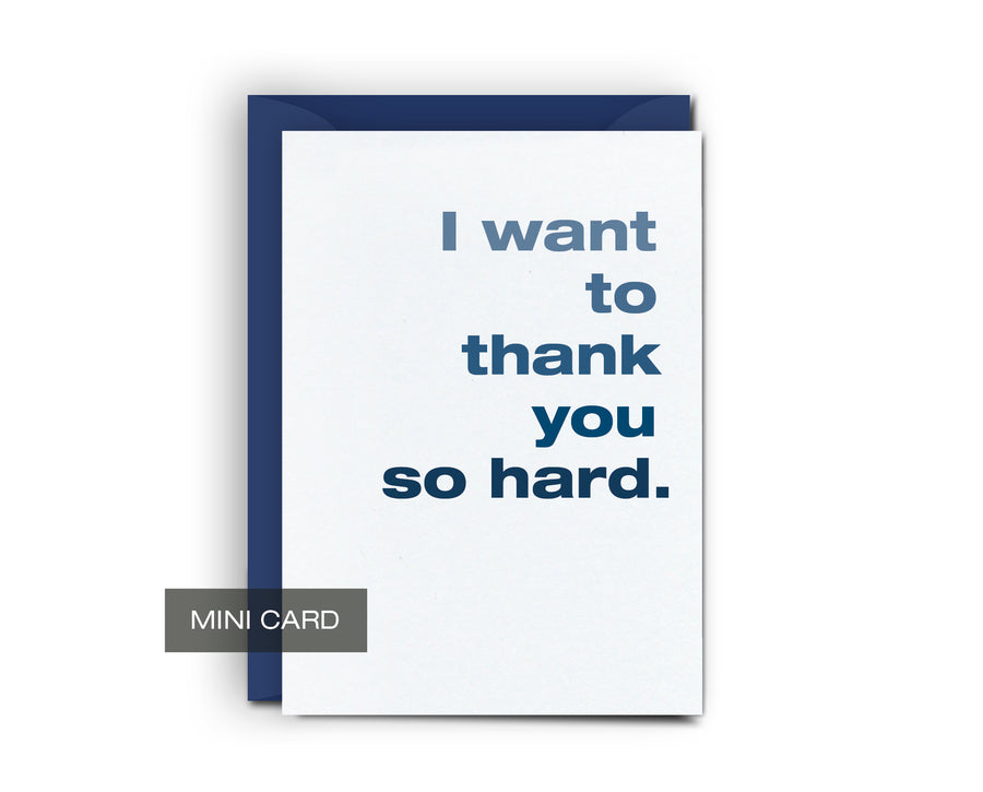 Thank You So Hard - Mini Card