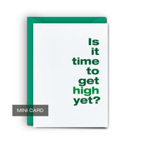 High Yet - Mini Card