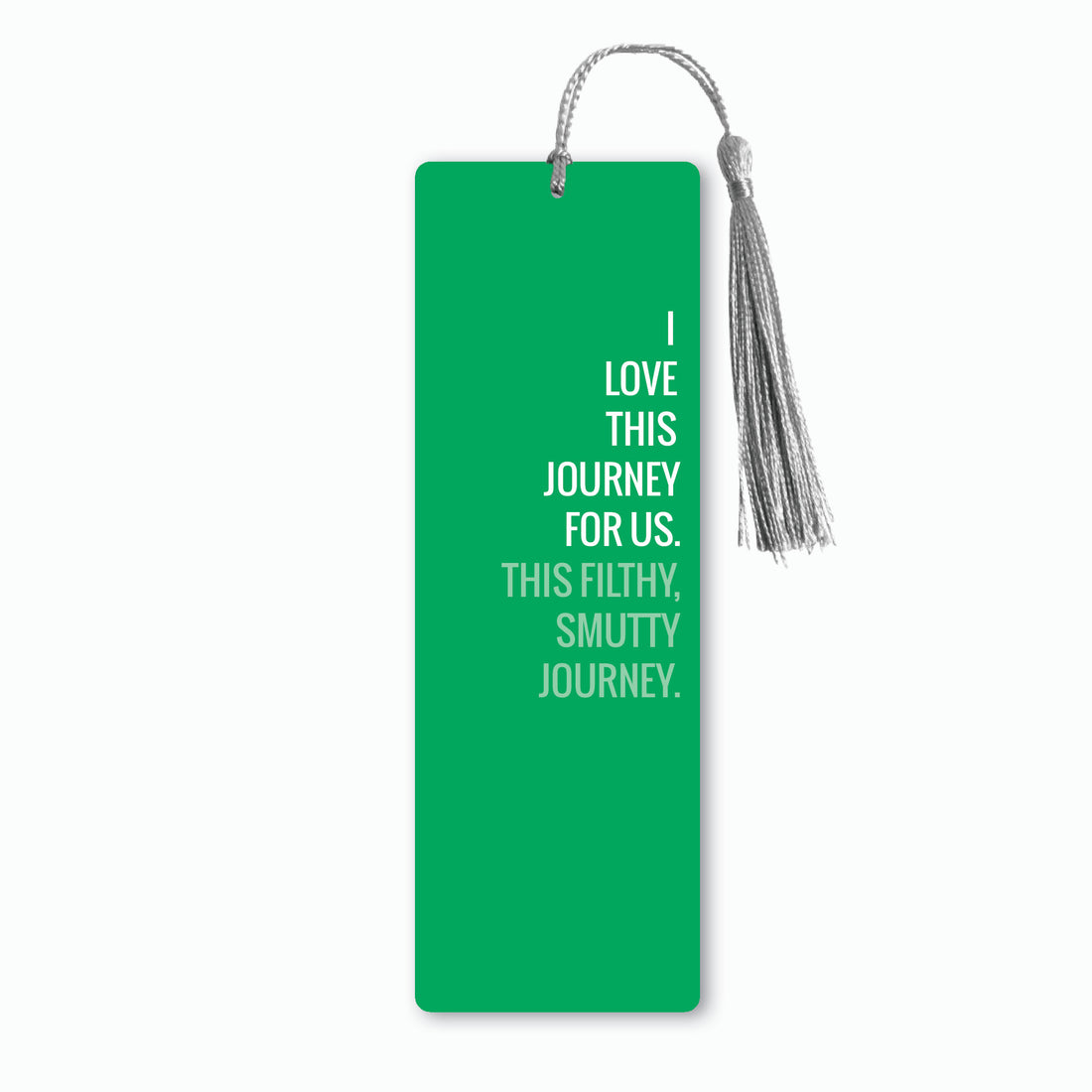 Filthy, smutty journey Bookmark
