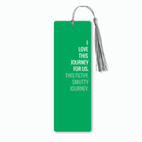 Filthy, smutty journey Bookmark