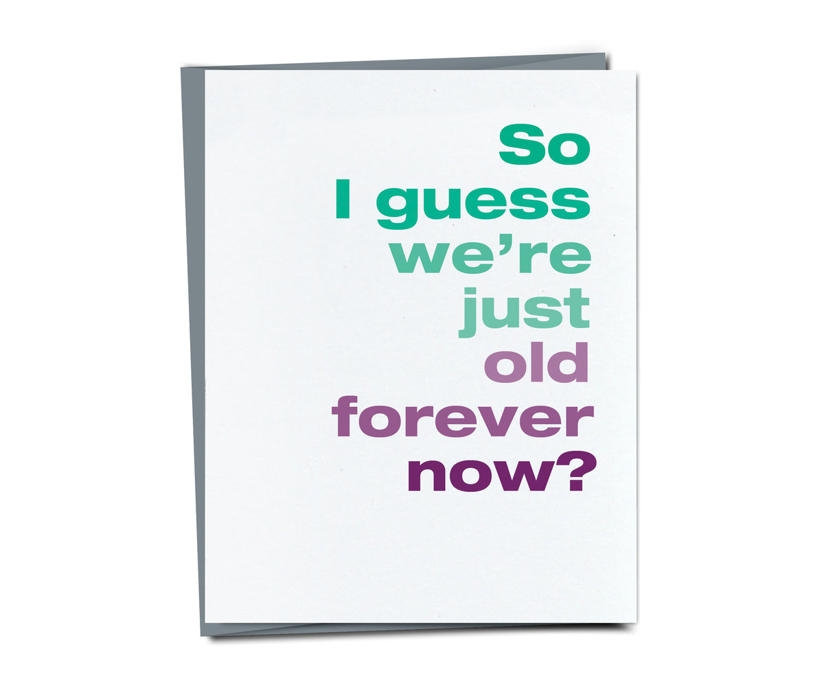 Old Forever