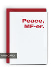 Peace MF-er - Mini Card