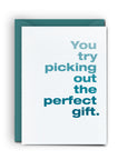 Perfect Gift - Mini Card