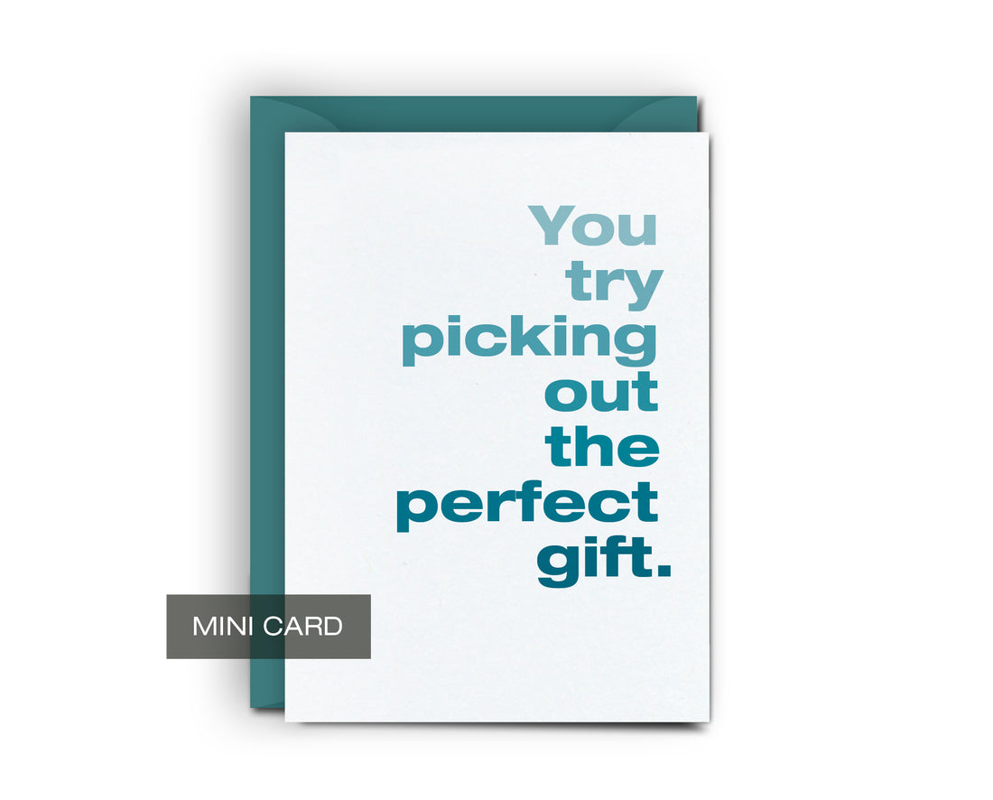 Perfect Gift - Mini Card