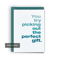 Perfect Gift - Mini Card