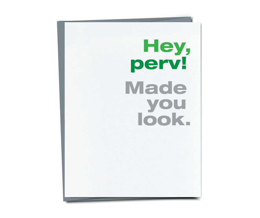 Hey, perv