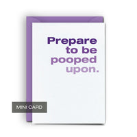 Pooped Upon - Mini Card