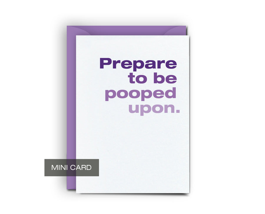 Pooped Upon - Mini Card