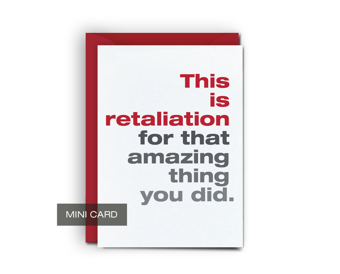 Retaliation - Mini Card