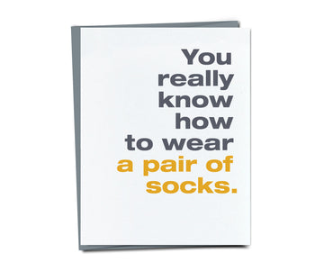 Know How to Wear a Pair of Socks Card