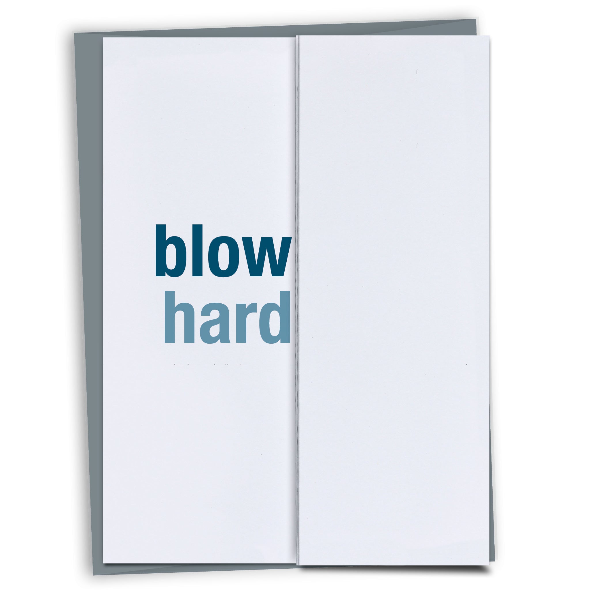 Blow Hard