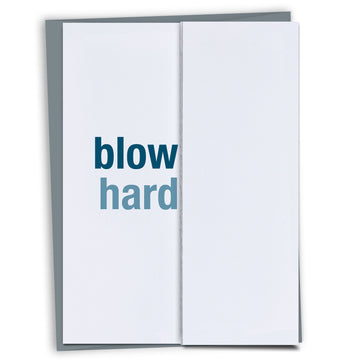 Blow Hard Snarky Birthday Card