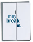 Break In Housewarming Card