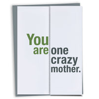 Crazy Mother Funny Card for Moms