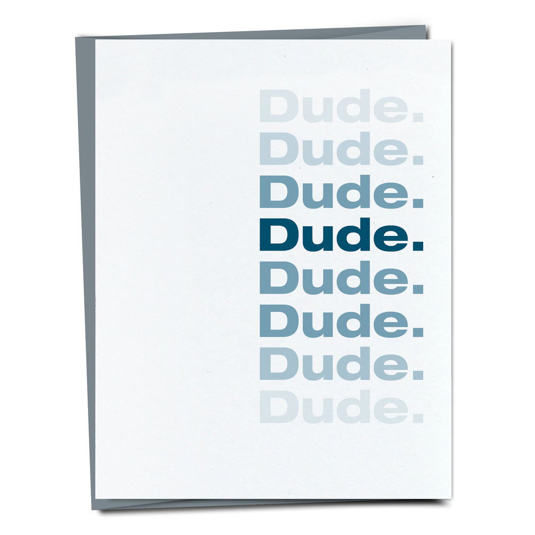 Dude card