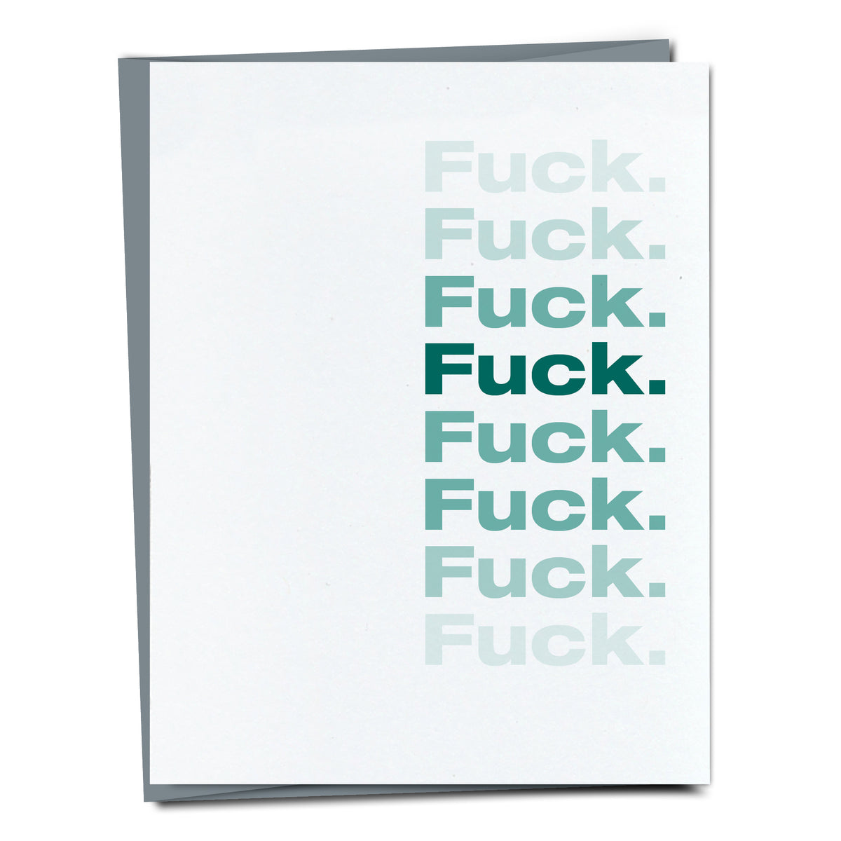 Fuck Sympathy Card