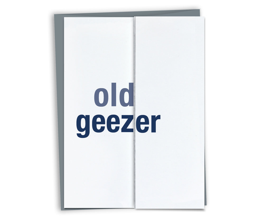 Old Geezer Funny Card