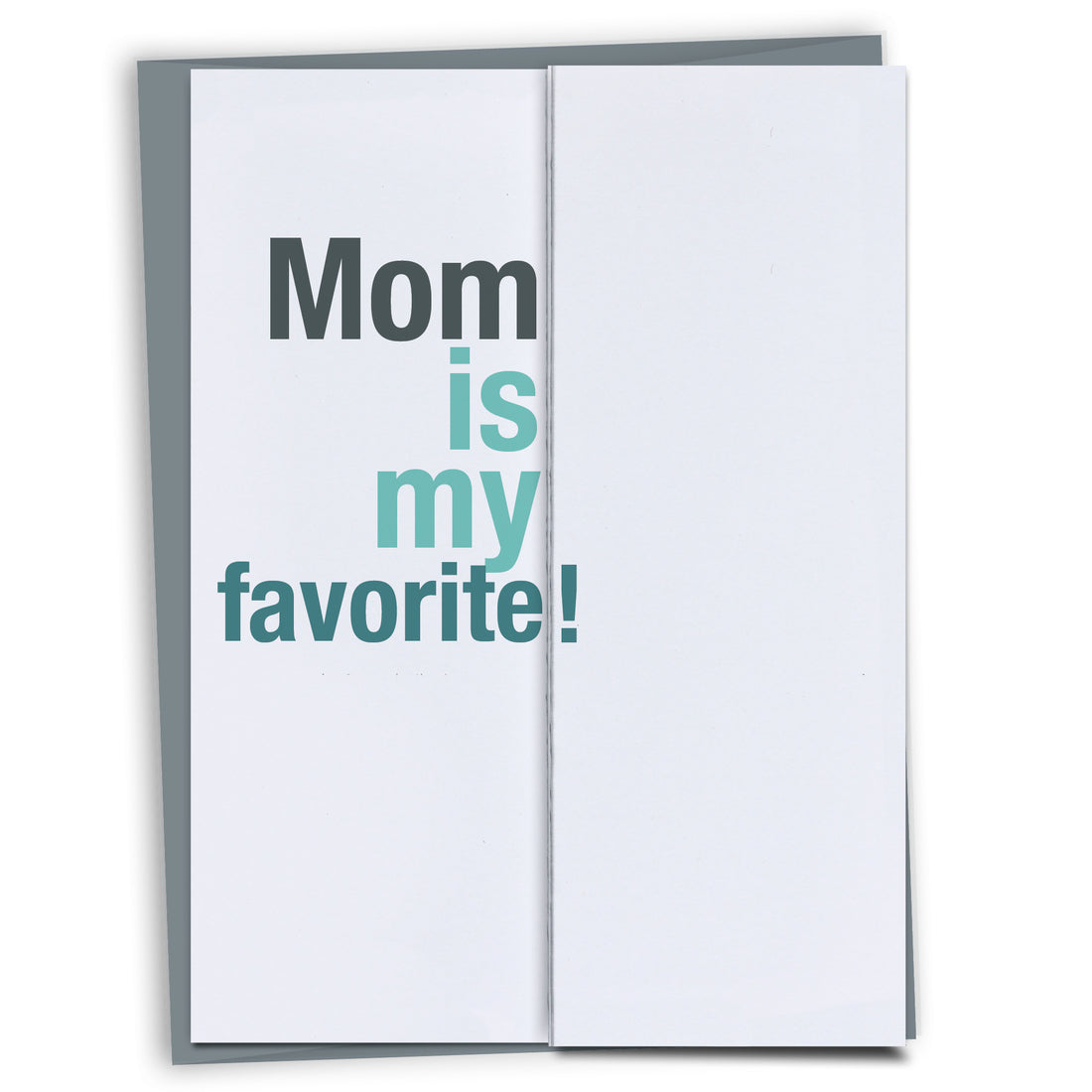 Mom is my favorite Unique Father's Day Card