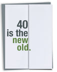 Funny 40th Birthday Card