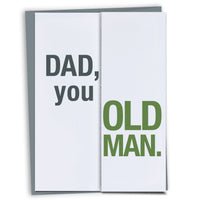 Old Man Father's Day Card or Dad's Birthday Card