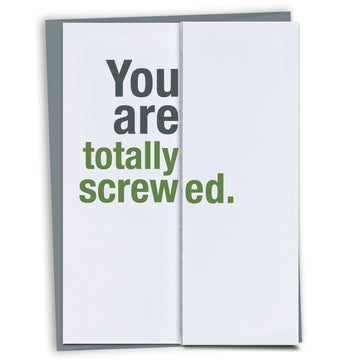 Screwed Funny Good Luck Card