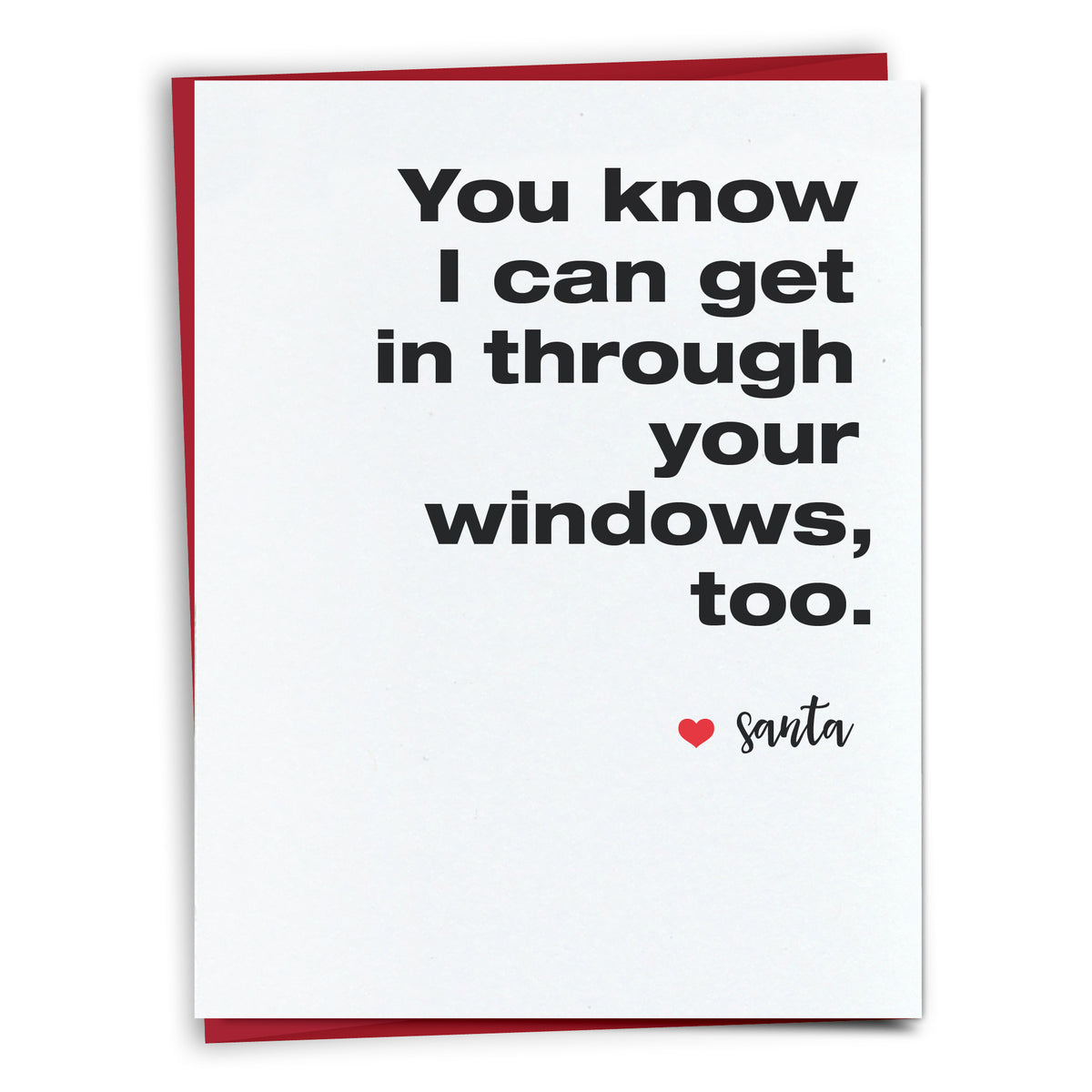 I can get in through your windows, too card