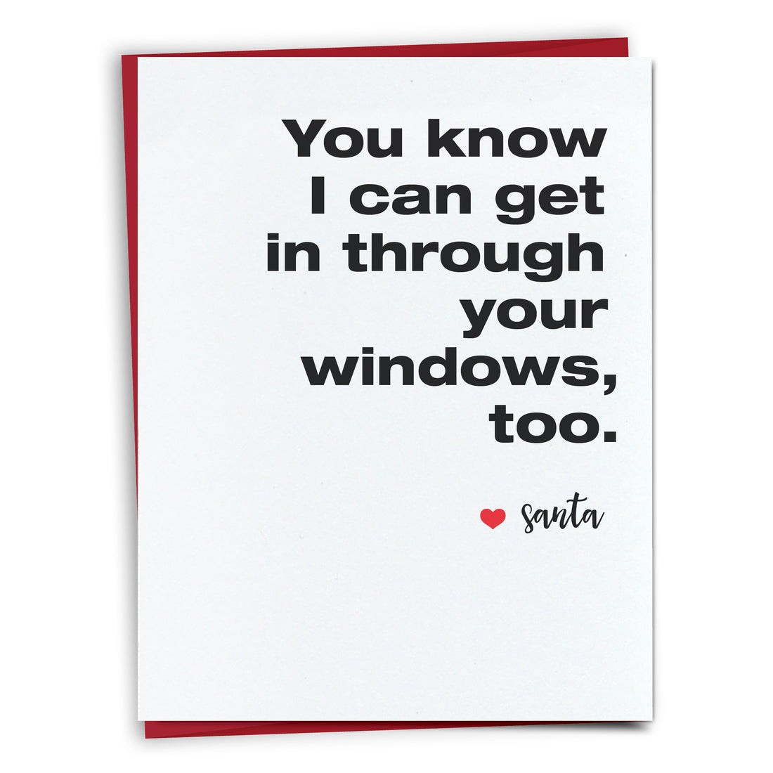 I can get in through your windows, too card