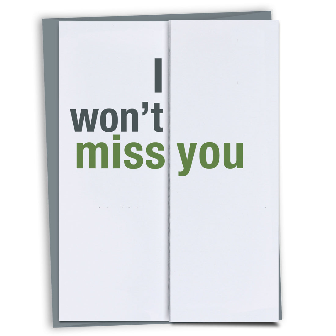 I Won't Miss You Farewell Card